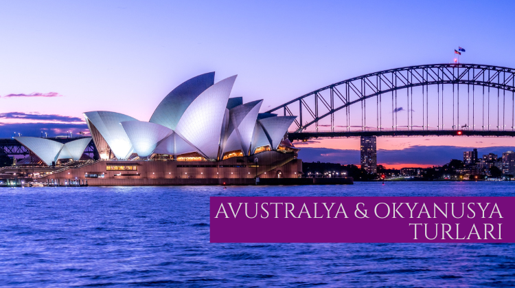 AVUSTRALYA  & OKYANUSYA TURLARI